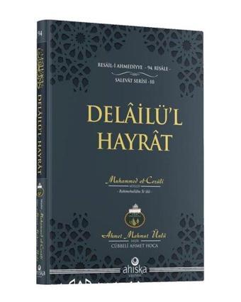 Delailü'l Hayrat - Ahmet Mahmut Ünlü - Ahıska Yayınevi