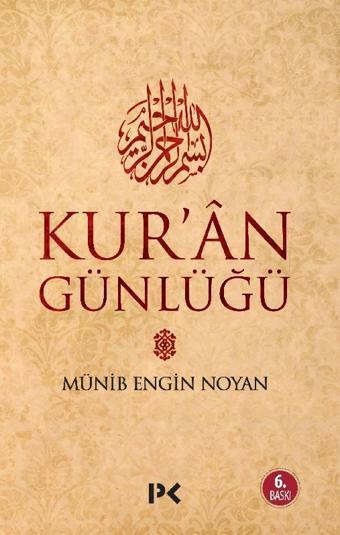 Kur'an Günlüğü - Münib Engin Noyan - Profil Kitap Yayınevi