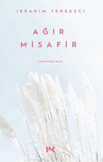 Ağır Misafir - İbrahim Tenekeci - Profil Kitap Yayınevi