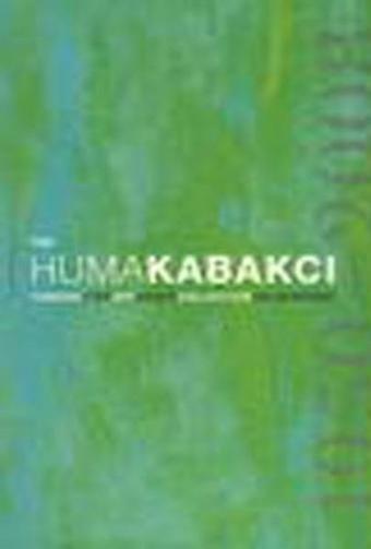 The Huma Kabakçı Koleksiyonu 1950 - 2008 - Kolektif  - İlke Basın Yayın