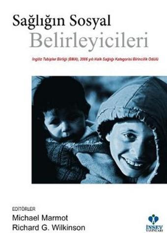 Sağlığın Sosyal Belirleyicileri - Kolektif  - İnsev Yayınları