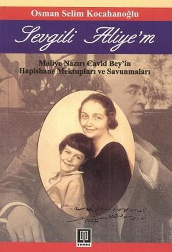 Sevgili Aliye' m - Orhan Selim Kocahanoğlu - Temel Yayınları