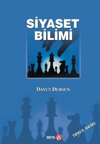 Siyaset Bilimi - Davut Dursun - Beta Yayınları