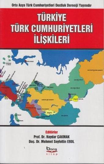 Türkiye - Türk Cumhuriyetleri İlişkileri - Barış Platin