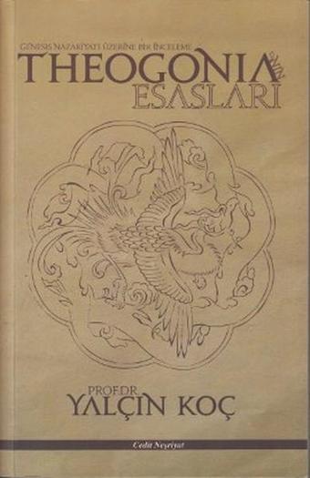 Theogonia'nin Esasları - Yalçın Koç - Cedit Neşriyat