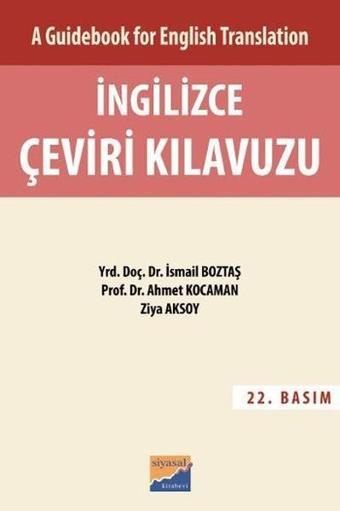 İngilizce Çeviri Kılavuzu - Ahmet Kocaman - Siyasal Kitabevi