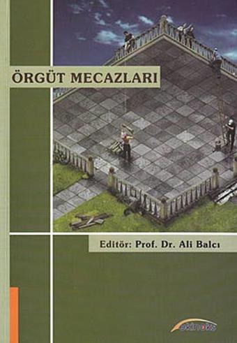 Örgüt Mecazları - Ali Balcı - Ekinoks Yayınları