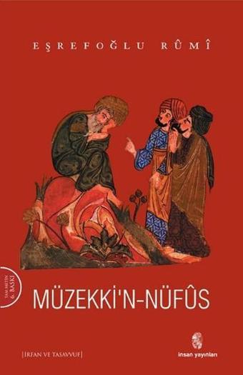 Müzekki'n- Nüfus - Eşrefoğlu Rumi - İnsan Yayınları