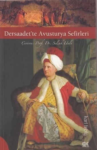 Dersaadet'te Avusturya Sefirleri - Karl Tebly - Gençlik Kitabevi Yayınları