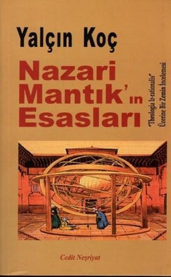 Nazari Mantık'ın Esasları - Yalçın Koç - Cedit Neşriyat