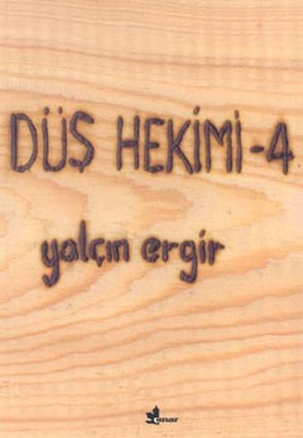 Düş Hekimi 4 - Yalçın Ergir - Çınar Yayınları