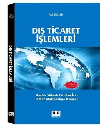 Dış Ticaret İşlemleri - Ali Dölek - Umut Kitap Basım Yayın Dağıtım