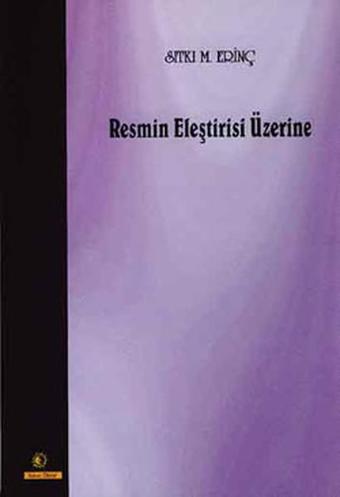 Resmin Eleştirisi Üzerine - Sıtkı M. Erinç - Ütopya Yayınevi