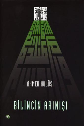 Bilincin Aranışı - Ahmed Hulusi - Kitsan Yayınevi