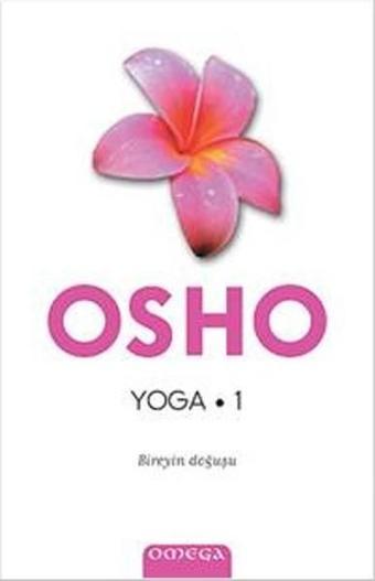 Omega Yoga - Bireyin Doğuşu - Osho 