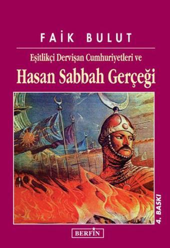 Hasan Sabbah Gerçeği - Faik Bulut - Berfin Yayınları