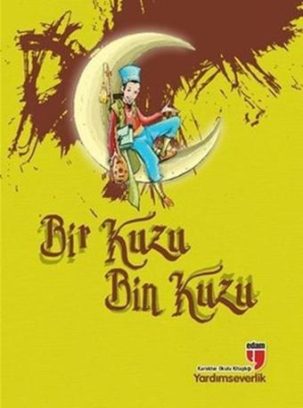 Bir Kuzu Bin Kuzu - Yardımseverlik - Ayla Abak - Edam Yayınevi