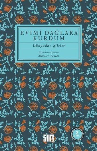 Evimi Dağlara Kurdum - Dünyadan Şiirler - Derleme  - Şiirden Yayınları