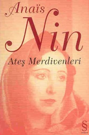 Ateş Merdivenleri - Anais Nin - Everest Yayınları