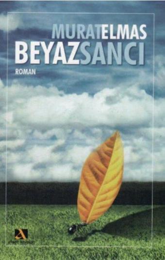 Beyaz Sancı - Ferhat Çınar - Ahsen Yayınları