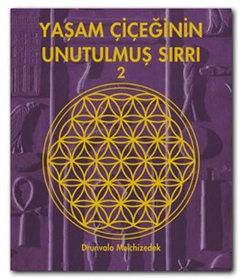 Yaşam Çiçeğinin Unutulmuş Sırrı 2 - Drunvalo Melchizedek - Butik