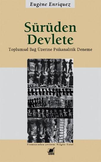 Sürüden Devlete - Eugene Enriquez - Ayrıntı Yayınları