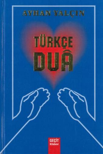 Türkçe Dua - Ayhan Yalçın - Geçit