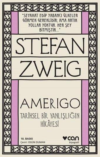 Amerigo - Tarihsel Bir Yanlışlığın Hikayesi - Stefan Zweig - Can Yayınları