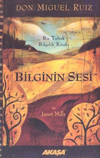 Bilginin Sesi - Janet Mills - Akaşa Yayın