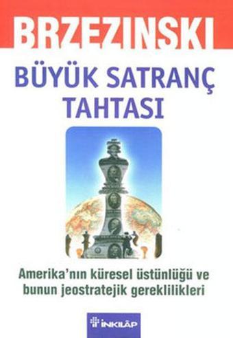 Büyük Satranç Tahtası - Brzezinski  - İnkılap Kitabevi Yayınevi