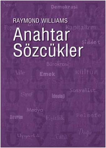 Anahtar Sözcükler - Raymond Williams - İletişim Yayınları