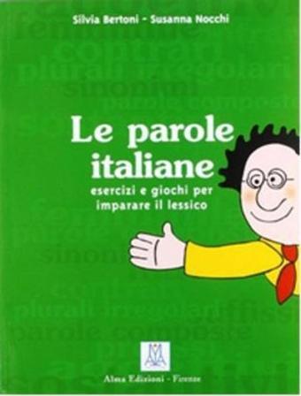 Le Parole Italiane (İtalyanca Kelime Bilgisi) - Susanna Nocchi - Nüans