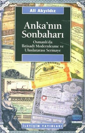 Anka'nın Sonbaharı - Ali Akyıldız - İletişim Yayınları