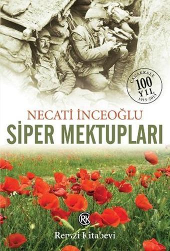 Siper Mektupları - Necati İnceoğlu - Remzi Kitabevi