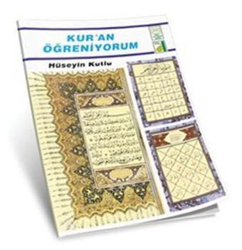 Kur'an Öğreniyorum - Hüseyin Kutlu - Damla Yayınevi