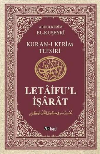 Letaifu'l İşarat - Kuşeyri Tefsiri Cilt: 3 - Abdülkerim Kuşeyri - İlk Harf Yayınları