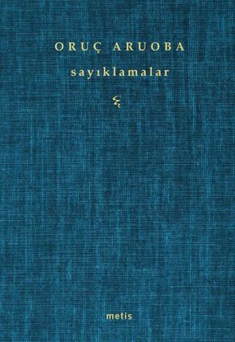 Sayıklamalar - Oruç Aruoba - Metis Yayınları