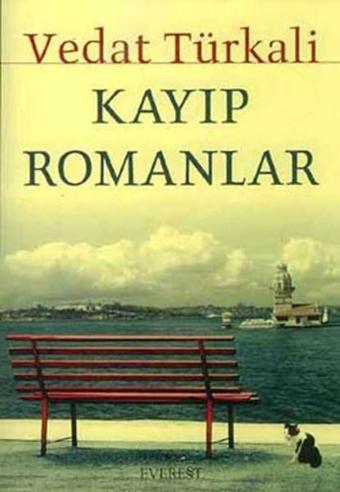 Kayıp Romanlar - Vedat Türkali - Everest Yayınları