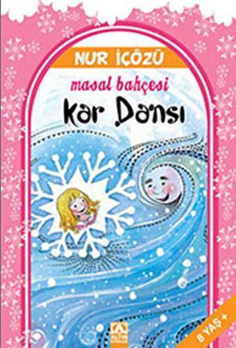 Kar Dansı - Nur İçözü - Altın Kitaplar