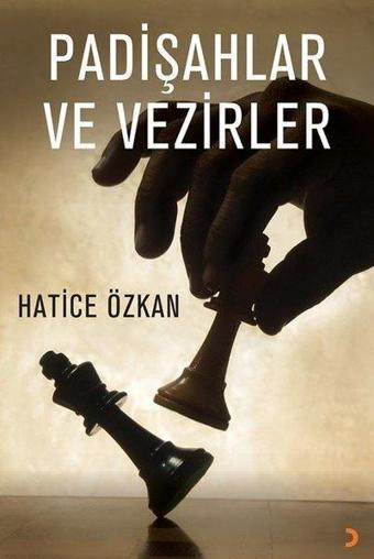 Padişahlar ve Vezirler - Hatice Özkan - Cinius Yayınevi