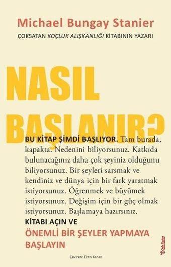 Nasıl Başlanır? - Michael Bungay Stanier - Sola Unitas