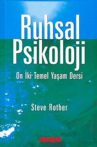 Ruhsal Psikoloji - Steve Rother - Akaşa Yayın