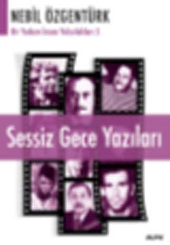 Sessiz Gece Yazıları - Nebil Özgentürk - Alfa Yayıncılık