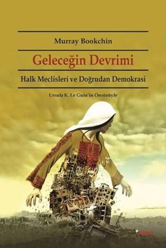 Geleceğin Devrimi - Murray Bookchin - Dipnot