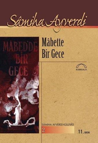 Mabette Bir Gece - Samiha Ayverdi - Kubbealtı Neşriyatı