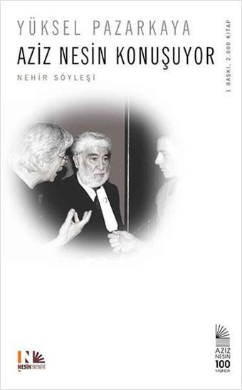 Aziz Nesin Konuşuyor - Aziz Nesin - Nesin Yayınevi