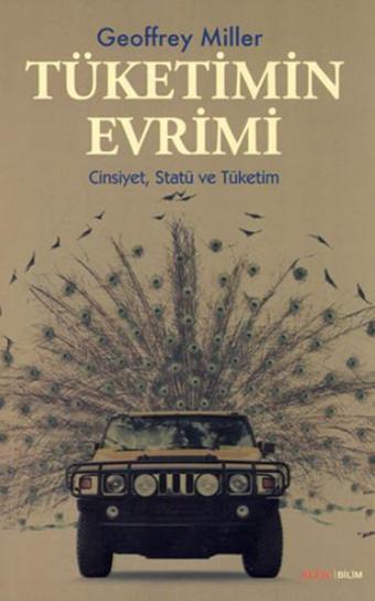 Tüketimin Evrimi - Geoffrey Miller - Alfa Yayıncılık