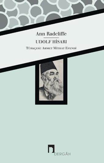 Udolf Hisarı - Ann Radcliffe - Dergah Yayınları