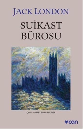 Suikast Bürosu - Jack London - Can Yayınları