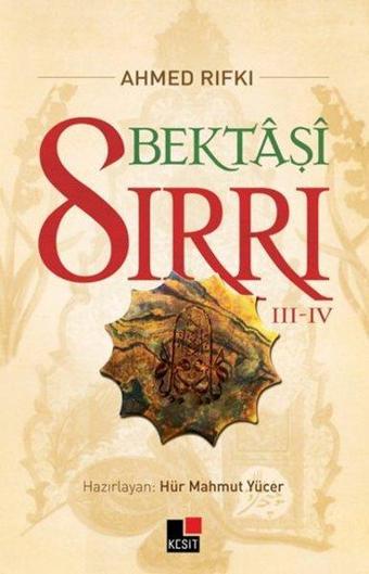 Bektaşi Sırrı - Ahmed Rıfkı - Kesit Yayınları